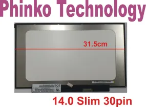 14.0 30pin SCREEN NT140WHM-N34 B140XTN07.2 B140XTN07.3 N140BGA-EB4 N140BGA-EA4